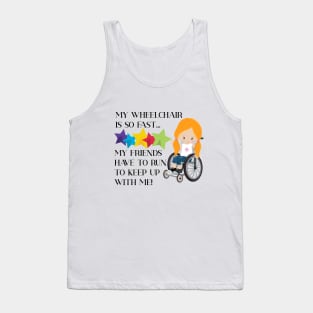 Wheelchair Girl is so fast RedHead Tank Top